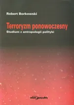 Terroryzm ponowoczesny - Outlet - Robert Borkowski