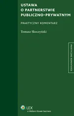 Ustawa o partnerstwie publiczno-prywatnym - Tomasz Skoczyński
