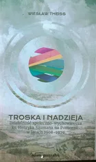 Troska i nadzieja - Wiesław Theiss