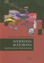 Socjologia kulturowa - Leszek Korporowicz