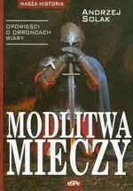 Modlitwa mieczy - Andrzej Solak