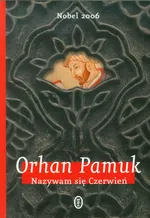 Nazywam się Czerwień - Orhan Pamuk