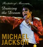 Roztańczyć marzenia Dancing the Dream Michael Jackson - Michael Jackson