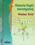 Fizyka i Filozofia / Historia fizyki teoretycznej