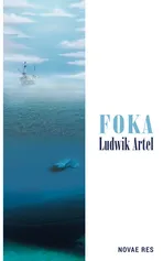 Foka - Ludwik Artel