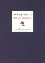 Rytuały oglądania - Outlet - Andrzej Kijowski
