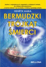 Bermudzki Trójkąt Śmierci - Outlet - Henryk Mąka