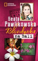 Blondynka na Bali - Outlet - Beata Pawlikowska