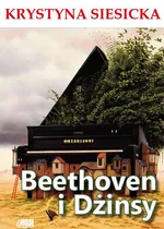 Beethoven i dżinsy - Outlet - Krystyna Siesicka