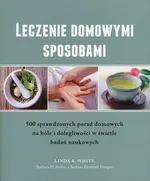 Leczenie domowymi sposobami - White Linda B.