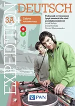 Expedition Deutsch 3A+ Podręcznik z ćwiczeniami z 2 płytami CD Zakres rozszerzony - Outlet - Jacek Betleja
