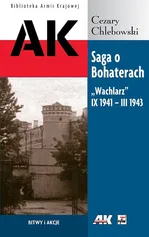 Saga o Bohaterach Wachlarz IX 194- III 1943 - Outlet - Cezary Chlebowski