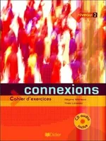 Connexions 2 ćwiczenia + CD Audio - Yves loiseau