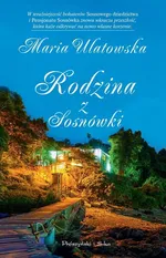 Rodzina z Sosnówki - Outlet - Maria Ulatowska