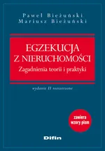 Egzekucja z nieruchomości Zagadnienia teorii i praktyki - Outlet - Mariusz Bieżuński