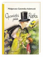 Opowieści pana Rożka - Małgorzata Gutowska-Adamczyk