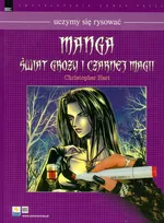 Manga świata grozy i czarnej magii - Christopher Hart