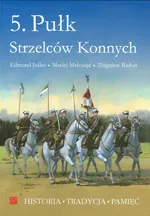 5. Pułk Strzelców Konnych - Edmund Juśko