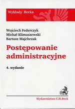 Postępowanie administracyjne - Wojciech Federczyk