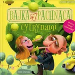 Bajka pachnąca cytrynami - Joanna Krzyżanek