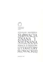 Słowacja znana i nieznana. Szkice z dziejów literatury słowackiej - Outlet - Zdzisław Niedziela