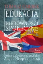 Edukacja i nierówności społeczne - Tomasz Gmerek