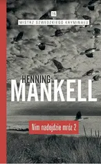 Nim nadejdzie mróz Część 2 - Henning Mankell