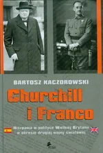 Churchill i Franco - Bartosz Kaczorowski