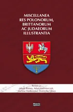 Miscellanea res Polonorum, Brittanorum ac Judaeorum illustrantia