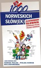 1000 norweskich słów(ek) Ilustrowany słownik norwesko polski polsko norweski - Stepan Lichorobiec