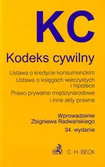 Kodeks cywilny Ustawa o kredycie konsumenckim Ustawa o księgach wieczystych i hipotece Prawo prywatne międzynarodowe i inne akty prawne - Zbigniew Radwański