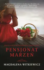 Pensjonat marzeń - Magdalena Witkiewicz