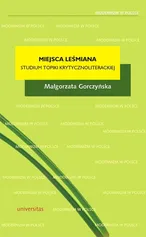 Miejsca Leśmiana - Małgorzata Gorczyńska