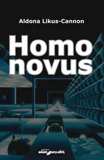 Homo novus - Aldona Likus-Cannon
