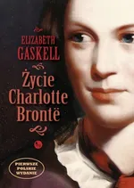 Życie Charlotte Bronte - Outlet - Elizabeth Gaskell