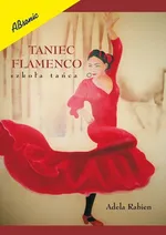 Taniec flamenco - Adela Rabien