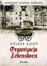 Organizacja Lebensborn - Outlet - Volker Koop