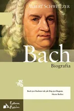 Jan Sebastian Bach - Albert Schweitzer