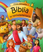 Moja pierwsza Biblia w opowiadaniach - Outlet