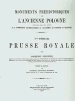 Prusse Royale reprint Zabytki przedhistoryczne - Godefroy Ossowski