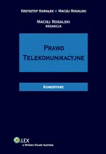 Prawo telekomunikacyjne Komentarz - Outlet - Krzysztof Kawałek