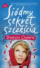 Siódmy sekret szczęścia - Sharon Owens