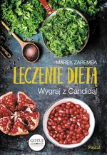 Leczenie dietą Wygraj z Candidą! - Outlet - Marek Zaremba