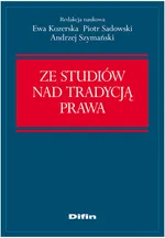 Ze studiów nad tradycją prawa - Ewa Kozerska