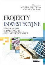 Projekty inwestycyjne - Cieślik Rafał redakcja naukowa