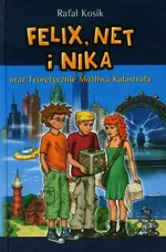 Felix, Net i Nika oraz Teoretycznie Możliwa Katastrofa Tom 2 - Outlet - Rafał Kosik