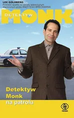 Detektyw Monk na patrolu - Lee Goldberg