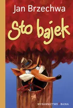 Sto bajek - Outlet - Jan Brzechwa