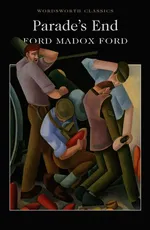 Parade's End - Ford Ford Madox
