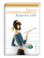 Niebieskie nitki - Małgorzata Gutowska-Adamczyk
